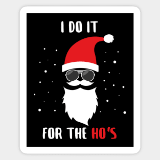 I do it for the ho's Santa Claus Sticker
